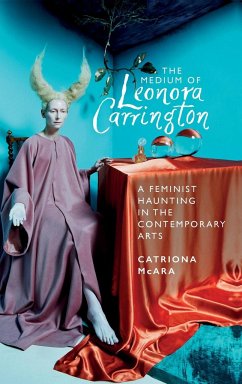 The medium of Leonora Carrington - McAra, Catriona