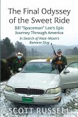 The Final Odyssey of the Sweet Ride: Bill Spaceman Lee's Epic Journey Through America