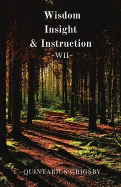 Wisdom, Insight, & Instruction - Grigsby, Quintarius