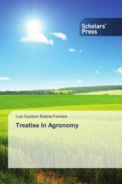 Treatise In Agronomy - Batista Ferreira, Luiz Gustavo