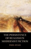 The Persistence of Realism in Modernist Fiction