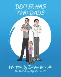 Dexter Has Two Dads - Nicholle, Donna