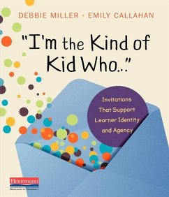 I'm the Kind of Kid Who . . . - Miller, Debbie; Callahan, Emily
