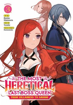 The Most Heretical Last Boss Queen: From Villainess to Savior (Manga) Vol. 3 - Tenichi