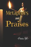 Metaphors and Praises