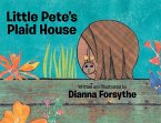 Little Pete's Plaid House