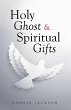 Holy Ghost & Spiritual Gifts - Bild 1