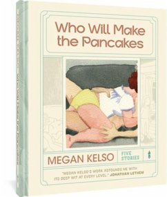 Who Will Make the Pancakes - Kelso, Megan