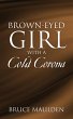 Brown-Eyed Girl with a Cold Corona - Bild 1