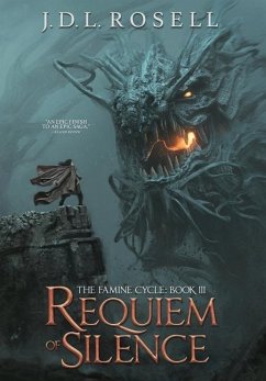 Requiem of Silence (The Famine Cycle #3) - Rosell, J D L