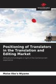Positioning of Translators in the Translation and Editing Market
