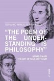 'The Poem of the Understanding Is Philosophy'