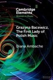 Grazyna Bacewicz, the 'First Lady of Polish Music'