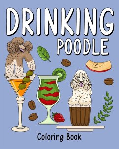 Drinking Poodle Coloring Book - Paperland