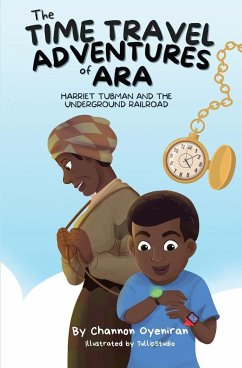 The Time Travel Adventures of Ara - Oyeniran, Channon