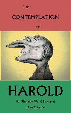 The Contemplation of Harold - Trevino, Avo