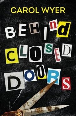 Behind Closed Doors - Wyer, Carol