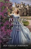 The Foibles and Follies of Miss Grace: Sweet Regency Romance