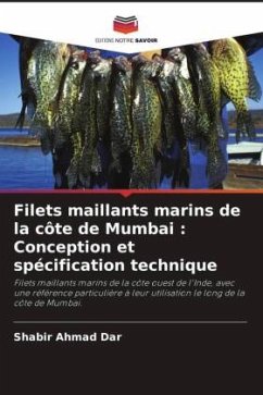 Filets maillants marins de la côte de Mumbai : Conception et spécification technique - Dar, Shabir Ahmad