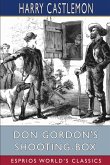 Don Gordon's Shooting-Box (Esprios Classics)