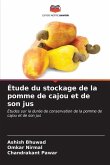 Étude du stockage de la pomme de cajou et de son jus