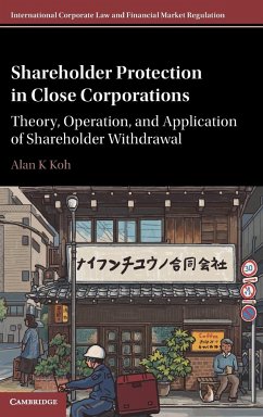 Shareholder Protection in Close Corporations - Koh, Alan K (Nanyang Technological University, Singapore)