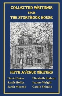 Collected Writings from the Storybook House - Rodenz, Elizabeth