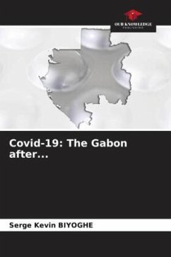 Covid-19: The Gabon after... - Biyoghe, Serge Kevin