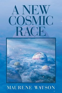 A New Cosmic Race - Watson, Maurene