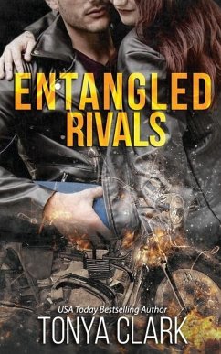 Entangled Rivals - Clark, Tonya