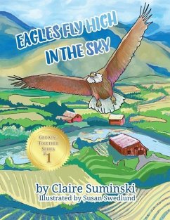 Eagles Fly High in the Sky - Suminski, Claire