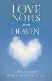 Love Notes from Heaven: A Bridge Across Realities