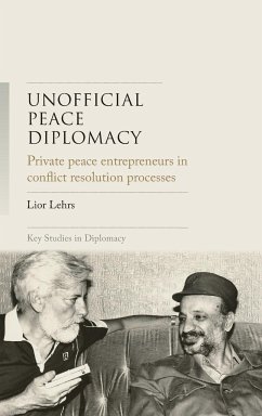 Unofficial peace diplomacy - Lehrs, Lior