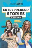 Entrepreneur Stories: Volume 1