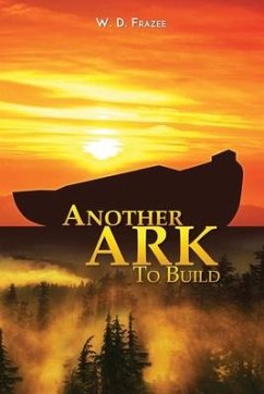 Another Ark to Build - Frazee, W. D.