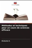 Méthodes et techniques pour un cours de sciences efficace