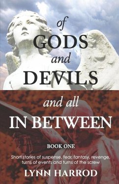 Of Gods And Devils And All In Between - Book One - Harrod, Lynn D