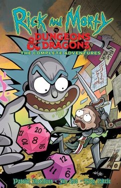 Rick and Morty vs. Dungeons & Dragons Complete Adventures - Zub, Jim; Rothfuss, Patrick