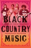 Black Country Music: Listening for Revolutions