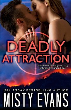 Deadly Attraction - Evans, Misty