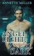 Angel Light, Angel Dark - Bild 1