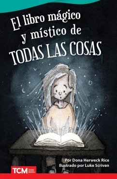 El Libro Mágico Y Místico de Todas Las Cosas - Rice, Dona