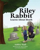 Riley Rabbit Learns Abt Death