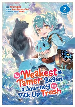 The Weakest Tamer Began a Journey to Pick Up Trash (Manga) Vol. 2 - Honobonoru500