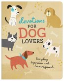 Devotions for Dog Lovers: Everyday Inspiration and Encouragement