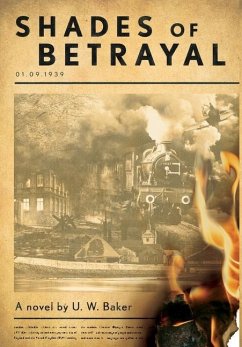 Shades of Betrayal - Baker, U W