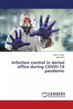 Infection control in dental office during COVID-19 pandemic - Tomer, Anil K.;Guin, Ayan