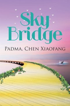 Sky Bridge - Padma, Chen Xiaofang
