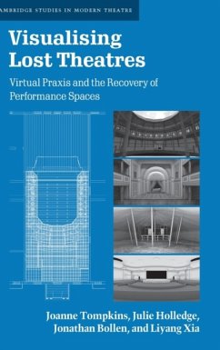 Visualising Lost Theatres - Tompkins, Joanne (University of Queensland); Holledge, Julie (Flinders University of South Australia); Bollen, Jonathan (University of New South Wales, Sydney)