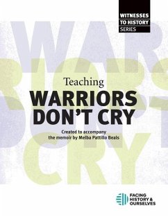 Teaching Warriors Don't Cry - Facing History and Ourselves